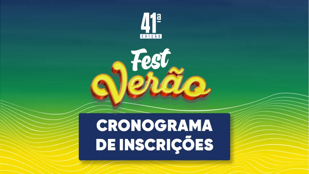 Inscrições Abertas para o Fest Verão 2026: Confira o Calendário Completo Inscrições Abertas para o Fest Verão 2026: Confira o Calendário Completo