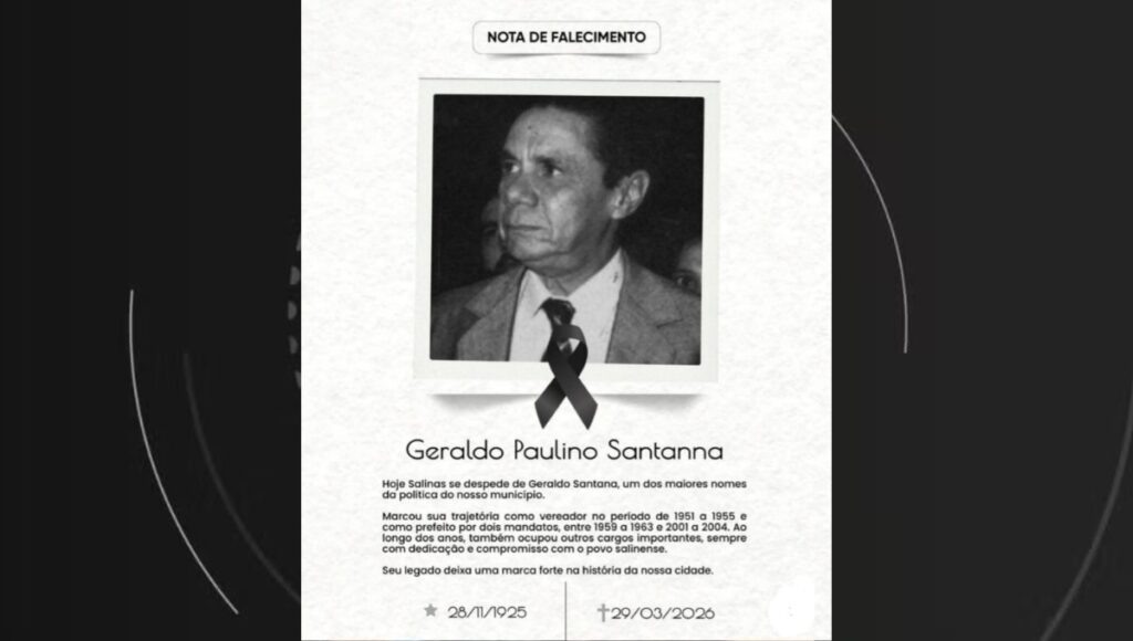 Morre Geraldo Paulino Santanna, ex-prefeito de Salinas, aos 100 anos Morre Geraldo Paulino Santanna, ex-prefeito de Salinas, aos 100 anos