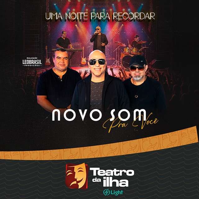 Novo Som: Uma Noite Para Recordar no Rio de Janeiro - Um Show Imperdível