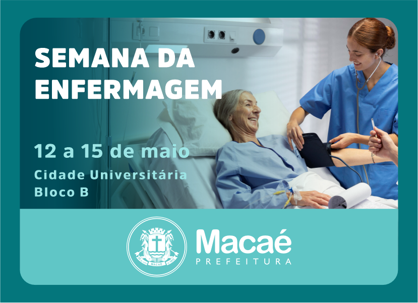 Semana da Enfermagem 2026 em Macaé: Celebrando os Pilares do Cuidado