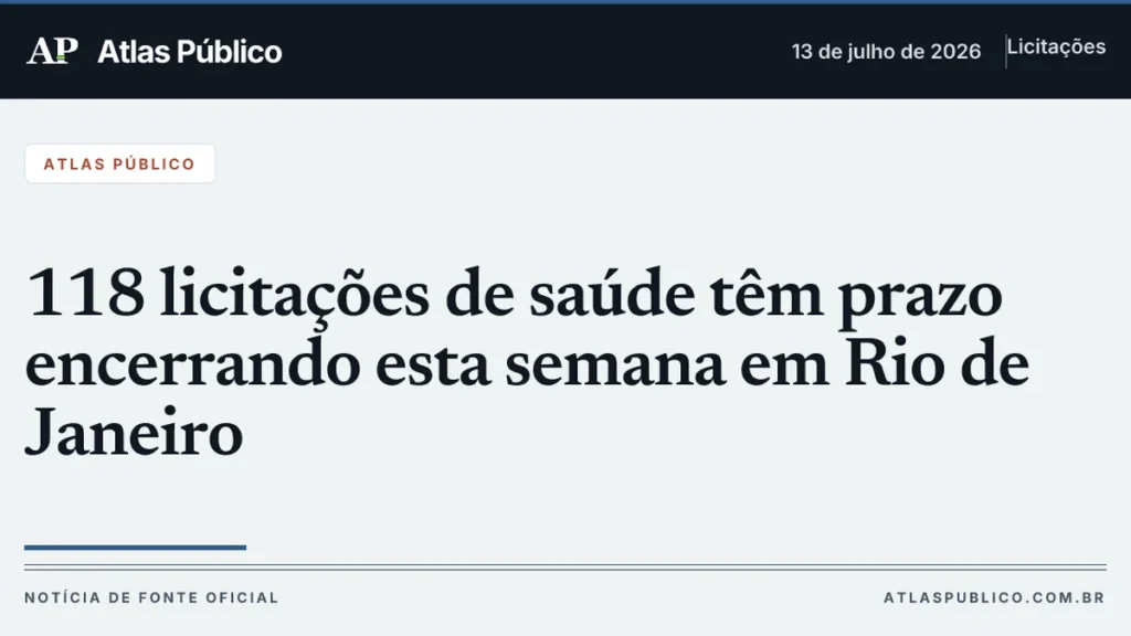 118 licitações na saúde do Rio encerram prazo esta semana com R$ 704 milhões em jogo 118 licitações na saúde do Rio encerram prazo esta semana com R$ 704 milhões em jogo